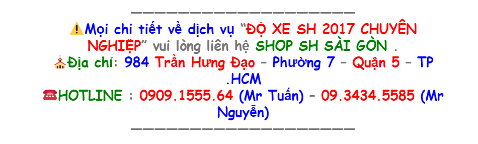 SHOP ĐỘ XE SH UY TÍN TẠI SÀI GÒN